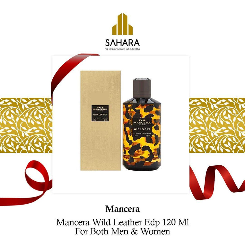 MANCERA WILD LEATHER PERFUMES FOR BOTH SAHARA BOUTIQUE - VIP